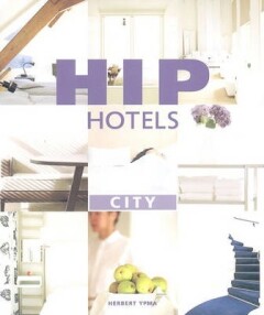 Hip hotels