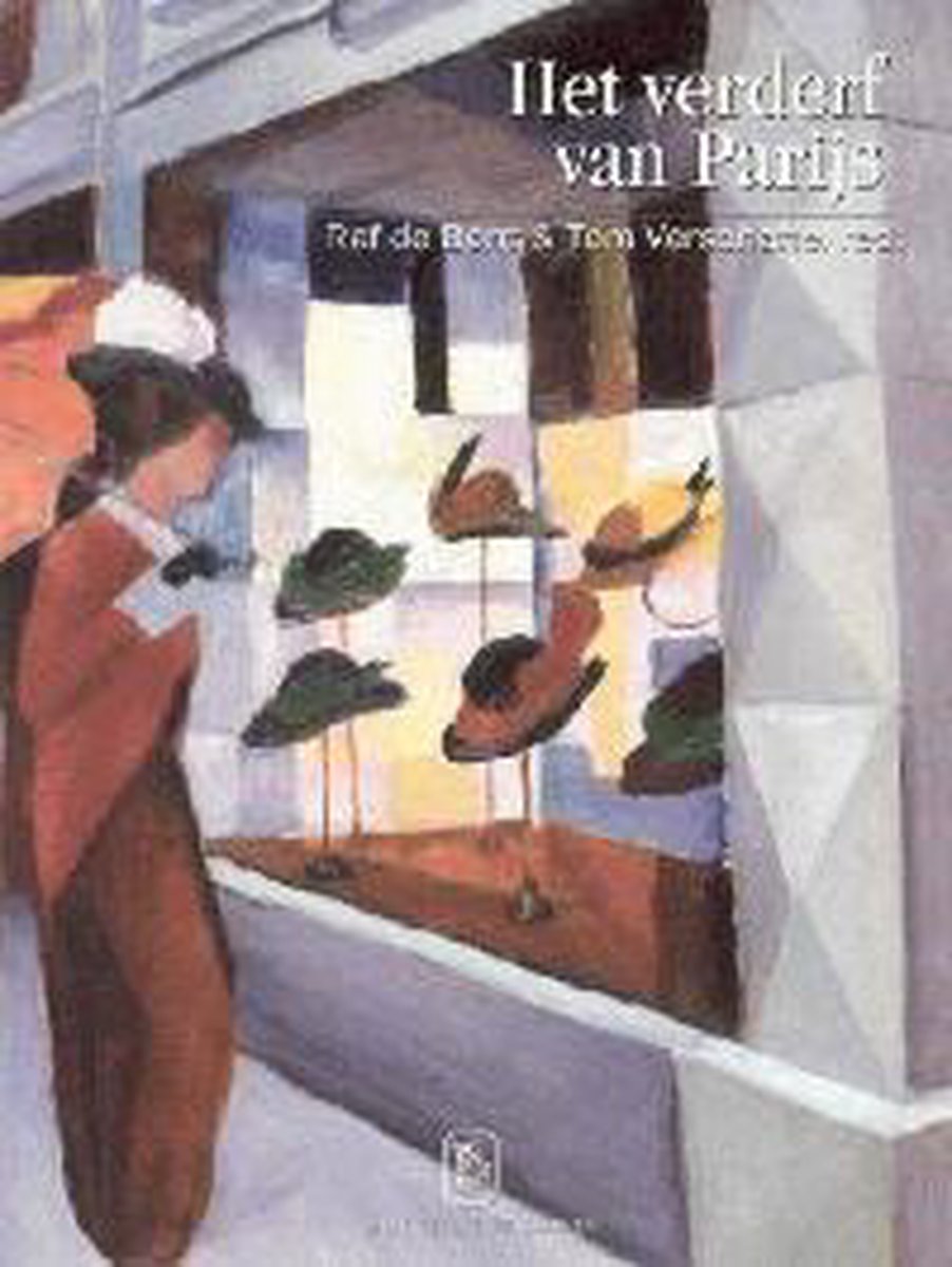 Het verderf van Parijs / Alfred Cauchie reeks