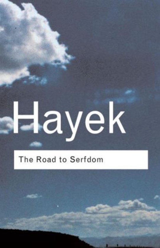 The Road to Serfdom / Routledge Classics