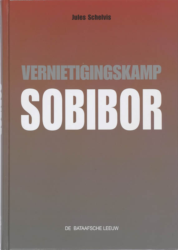 boekenbalie_9789067076296_cover Vernietigingskamp Sobibor