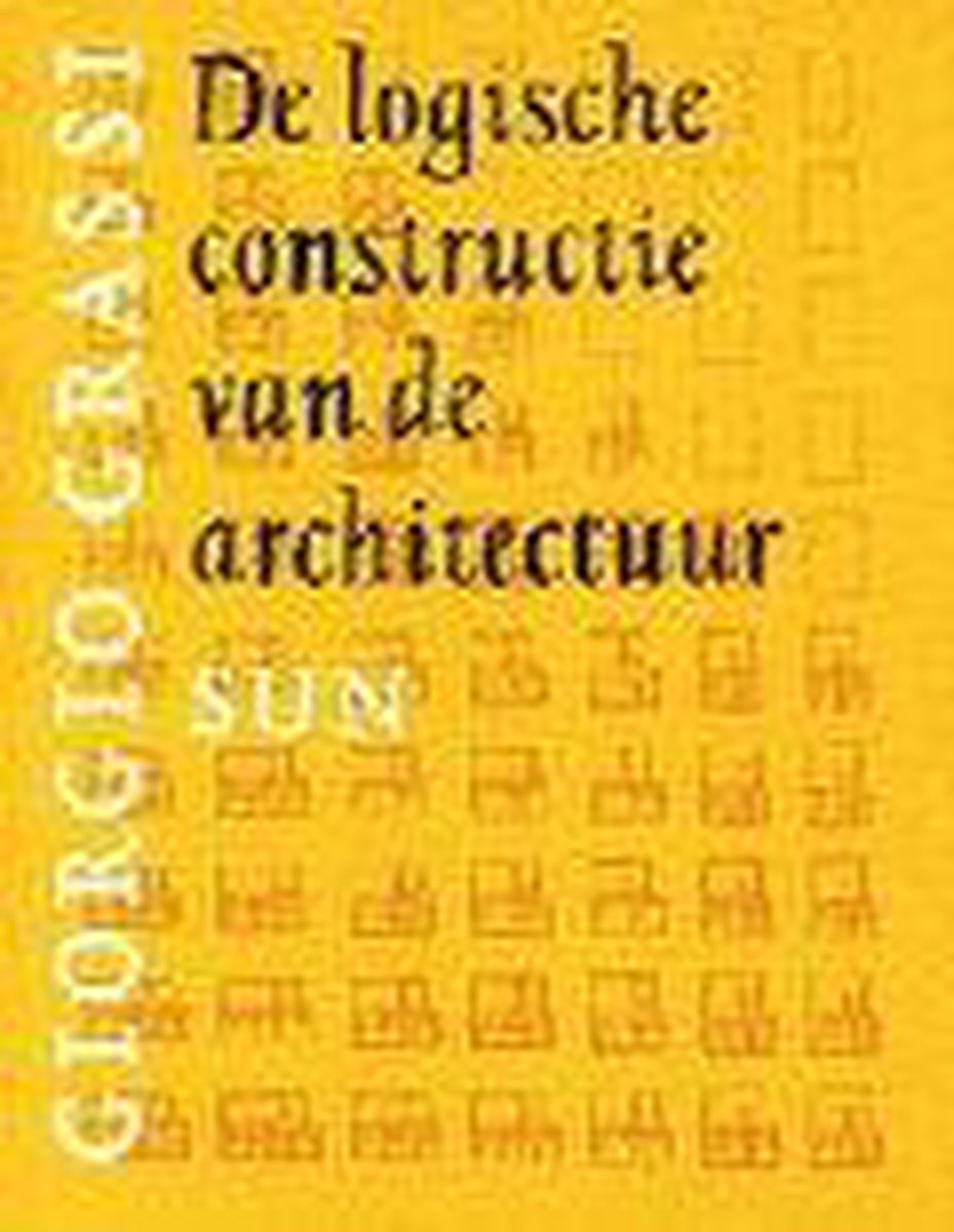 De logische constructie van de architectuur / SUN-architectuur