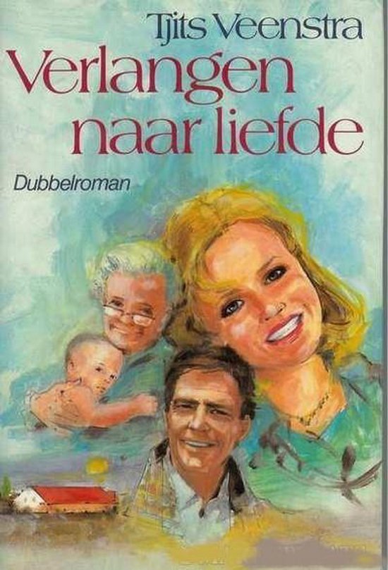 VERLANGEN NAAR LIEFDE DUBBELROMAN