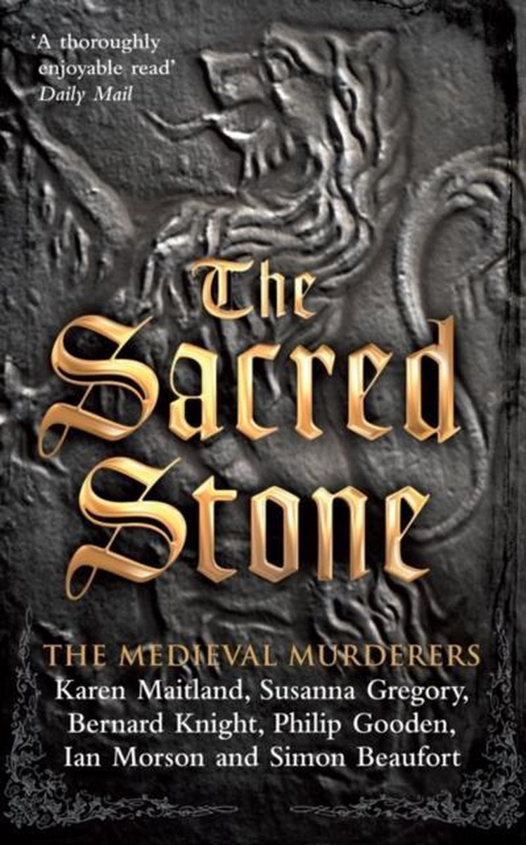 The Sacred Stone (Medieval Murderers Group 6)-The Medieval Mur ..9781847398321