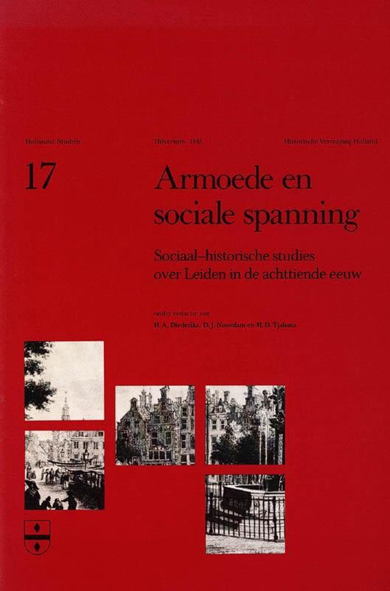 Armoede en sociale spanning / Hollandse studien / 17
