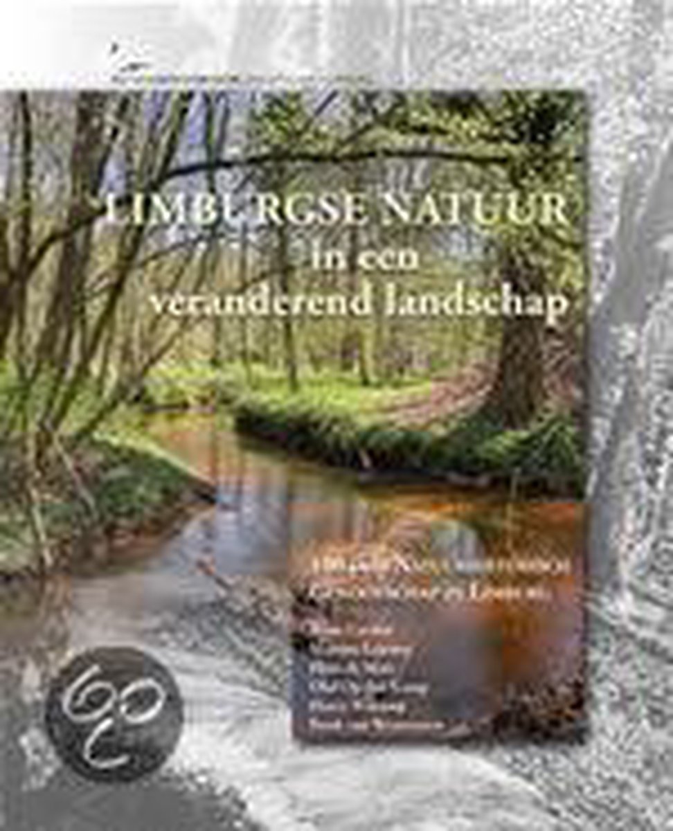 Limburgse natuur in een veranderend landschap