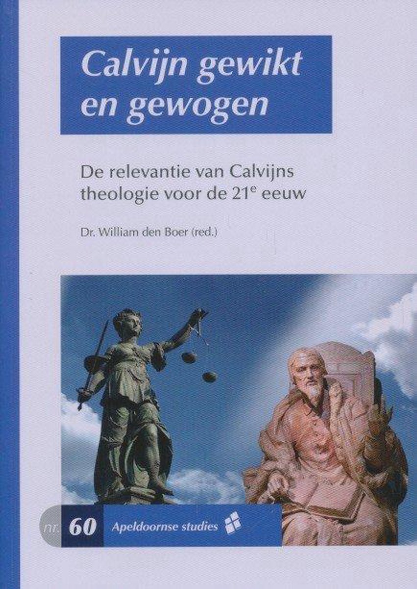 Calvijn gewikt en gewogen / Apeldoornse studies / 60