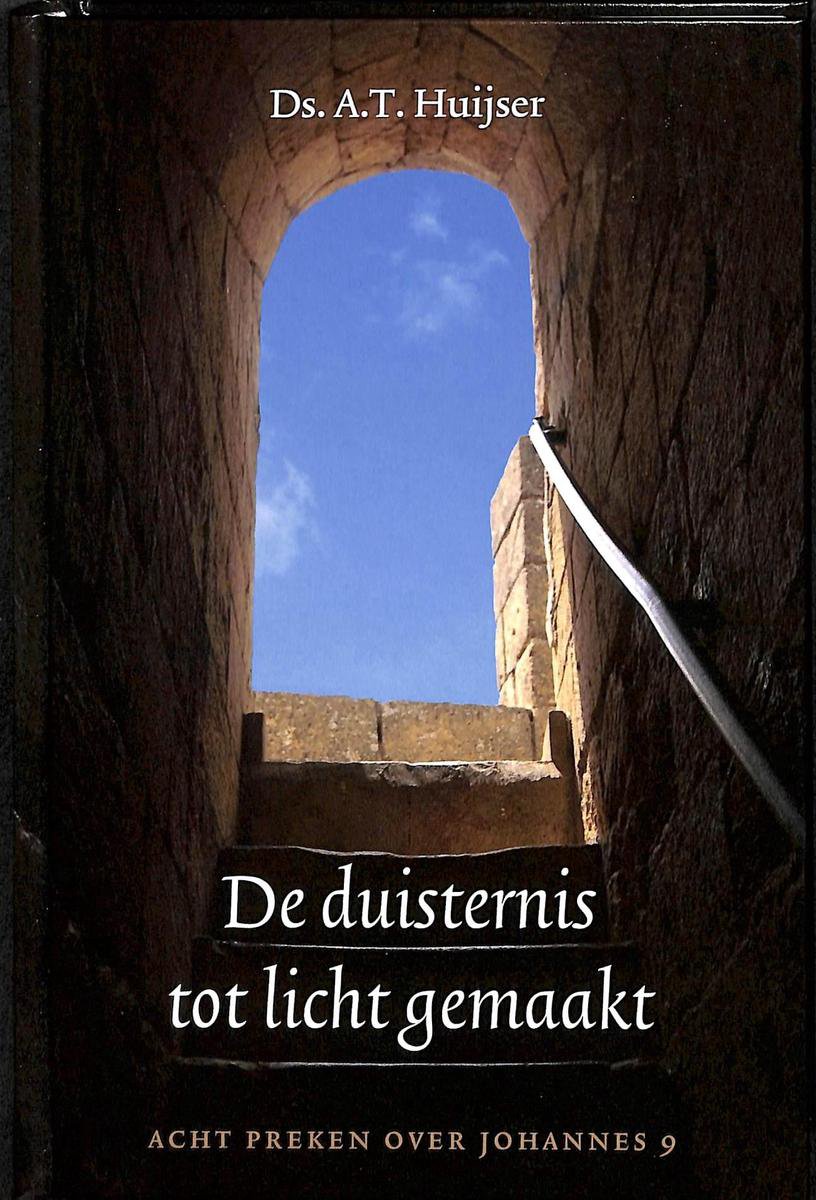 Huijser Duisternis Tot Licht Gemaakt thumbnail