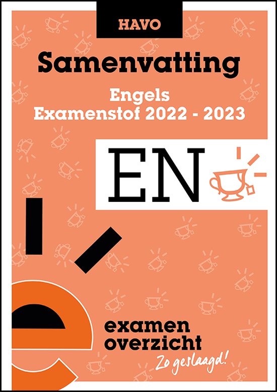 ExamenOverzicht - Samenvatting Engels HAVO