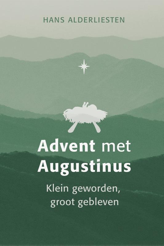 Hans Alderliesten Advent Met Augustinus thumbnail