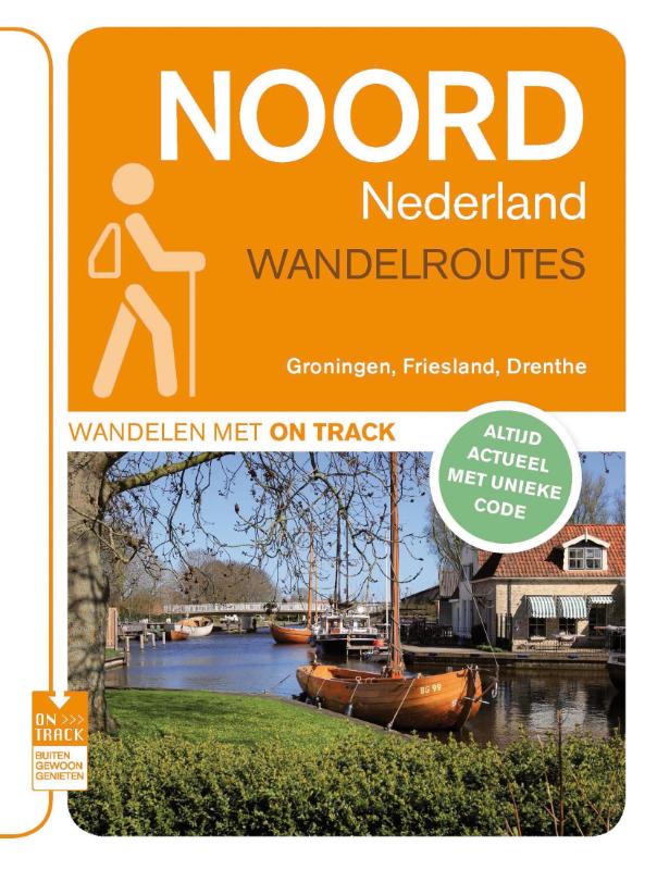 Noord Nederland wandelroutes / On Track
