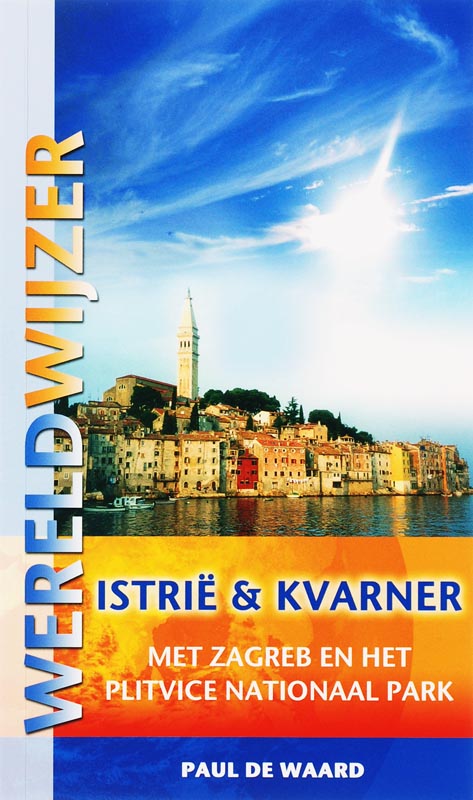 Istrië & Kvarner / Wereldwijzer