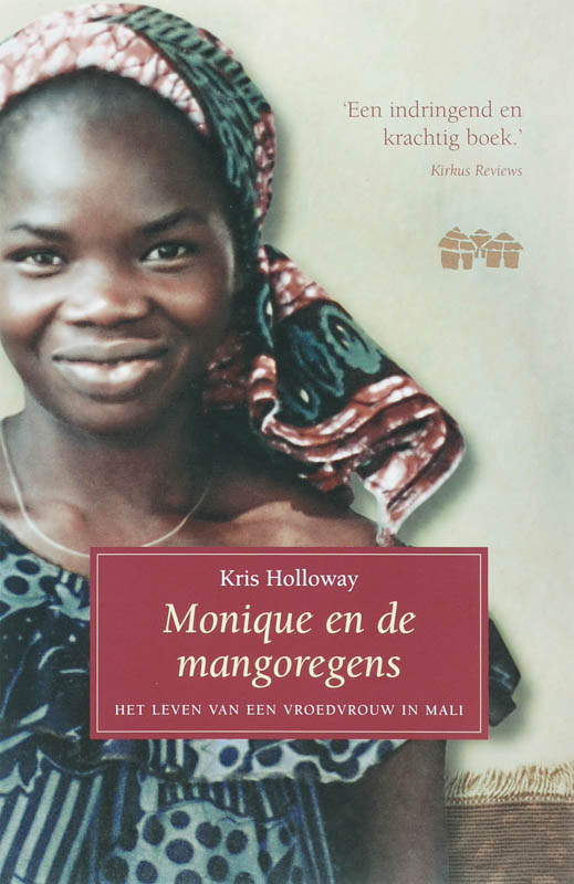 Monique En De Mangoregens