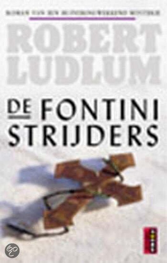 Robert Ludlum De Fontini Strijders thumbnail