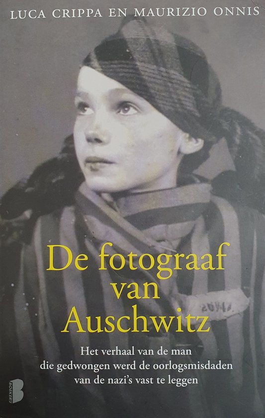 De fotograaf van Auschwitz