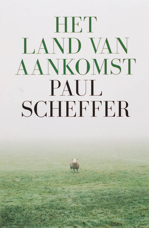 Paul Scheffer Het Land Van Aankomst thumbnail