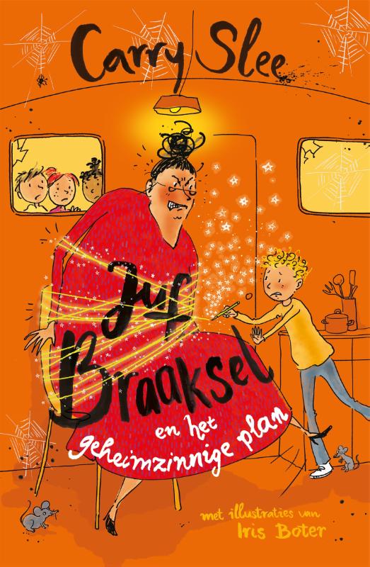 Juf Braaksel en het geheimzinnige plan / Juf Braaksel / 7