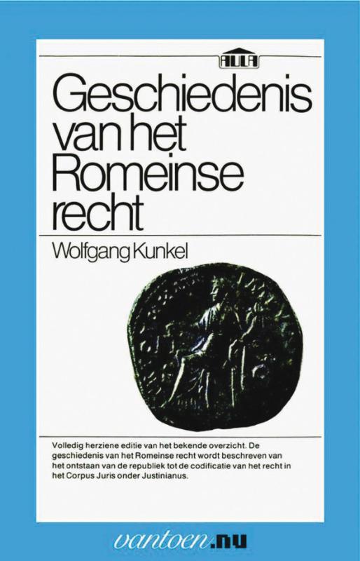 Geschiedenis van het Romeinse recht / Vantoen.nu