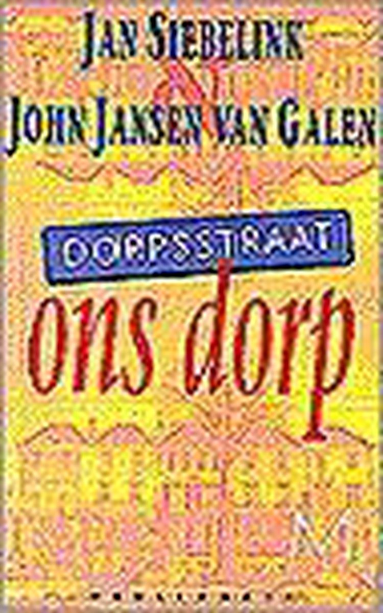 Dorpsstraat Ons Dorp