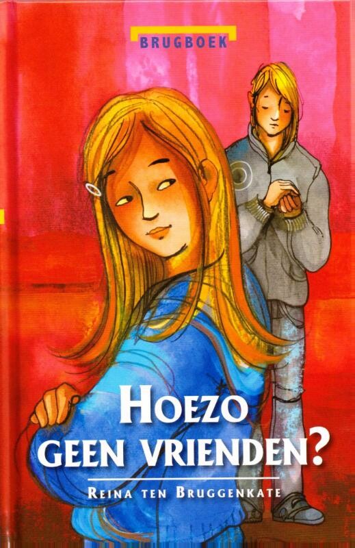 Hoezo geen vrienden? / Brugboeken