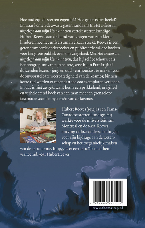 Het universum uitgelegd aan mijn kleinkinderen Het universum uitgelegd aan mijn kleinkinderen achterkant