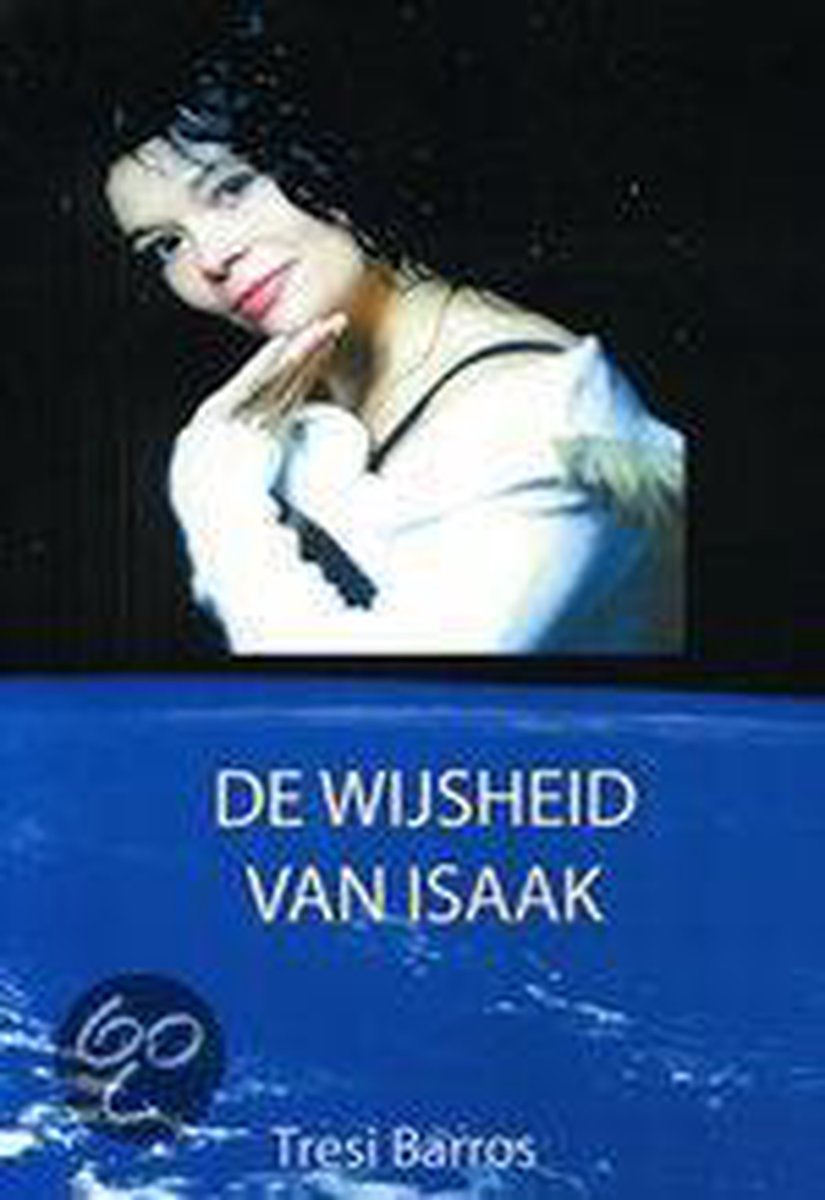 Tresi Barros De Wijsheid Van Isaak