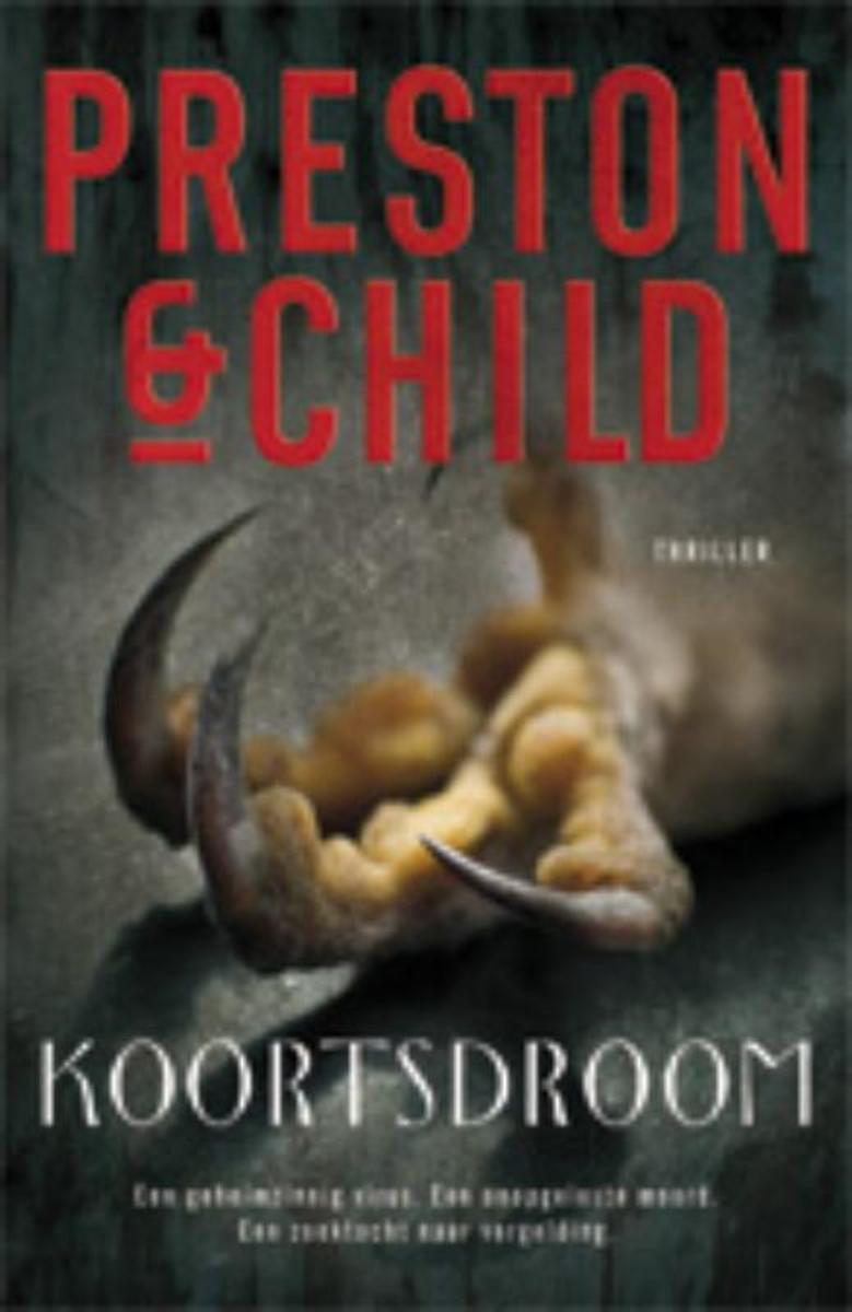 Koortsdroom / Pendergast thriller / 10