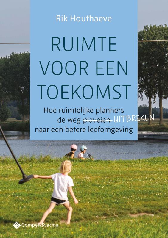 Ruimte voor een toekomst