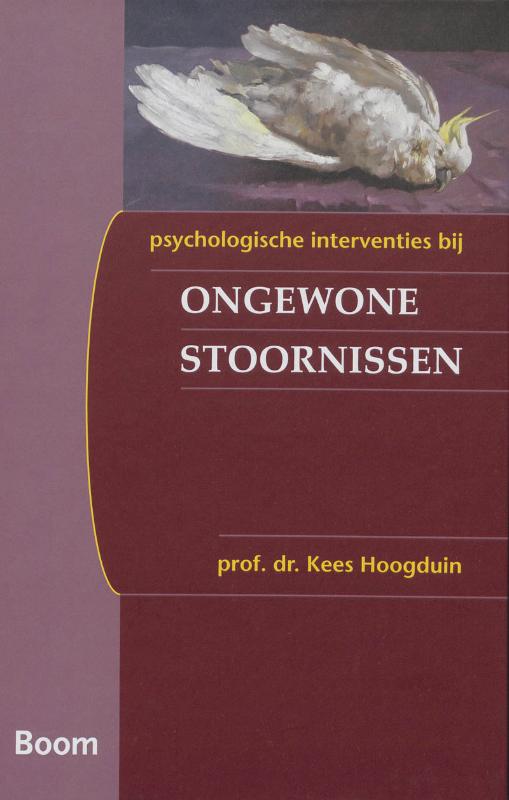 K. Hoogduin Psychologische Interventies Bij Ongewone Stoornissen