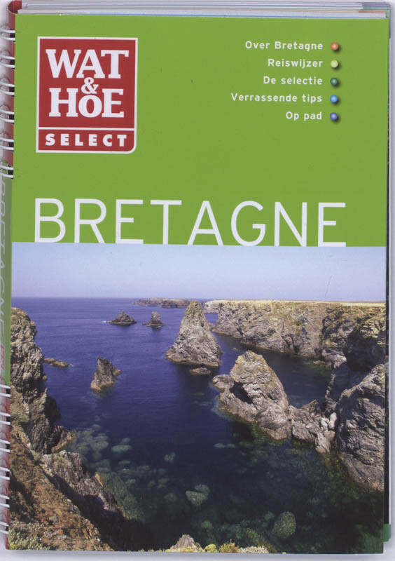 boekenbalie_9789021538891_cover Bretagne / Wat & Hoe select