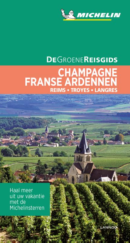 De Groene Reisgids - Champagne / Franse Ardennen