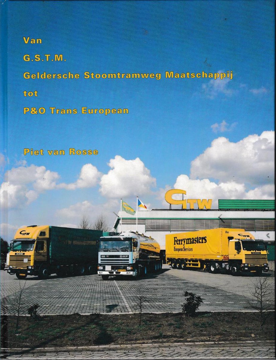 Van G.S.T.M. Geldersche Stroomtramweg Maatschappij tot P & O Trans European