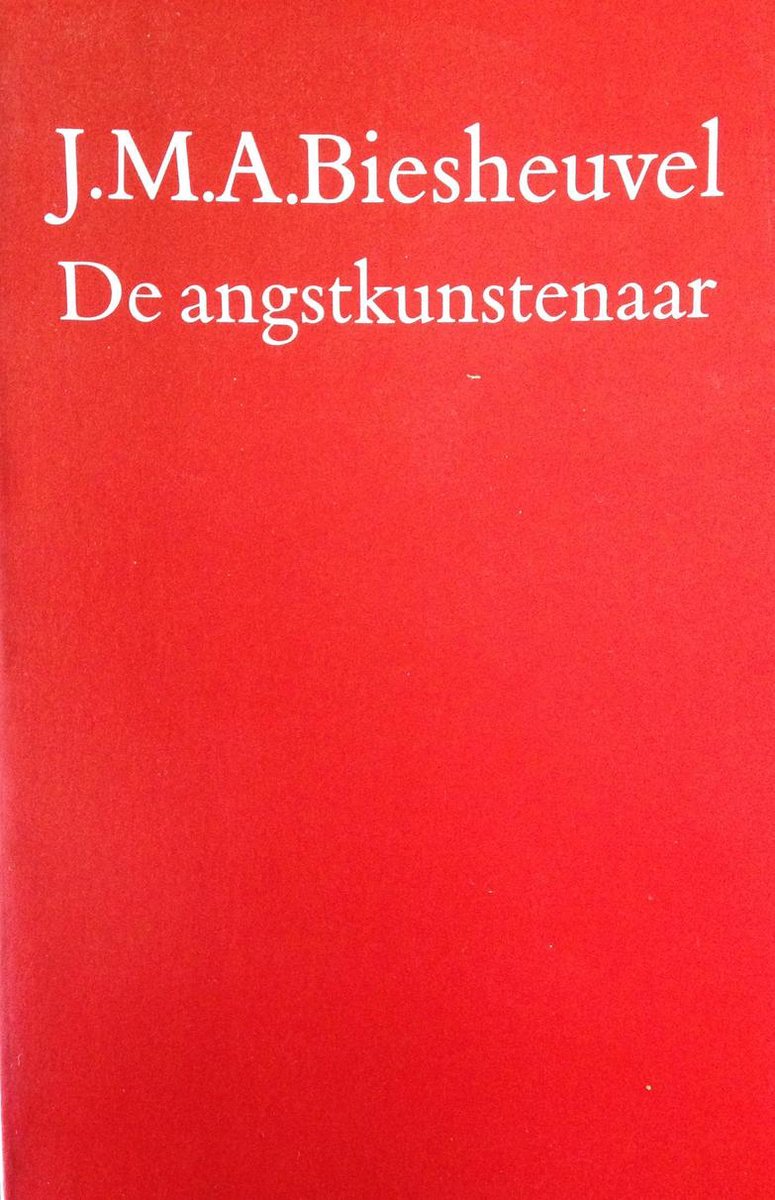 Biesheuvel De Angstkunstenaar En Andere Verhalen