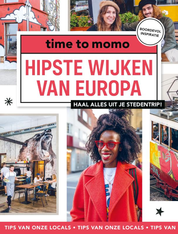 Hipste wijken van Europa / time to momo / 1