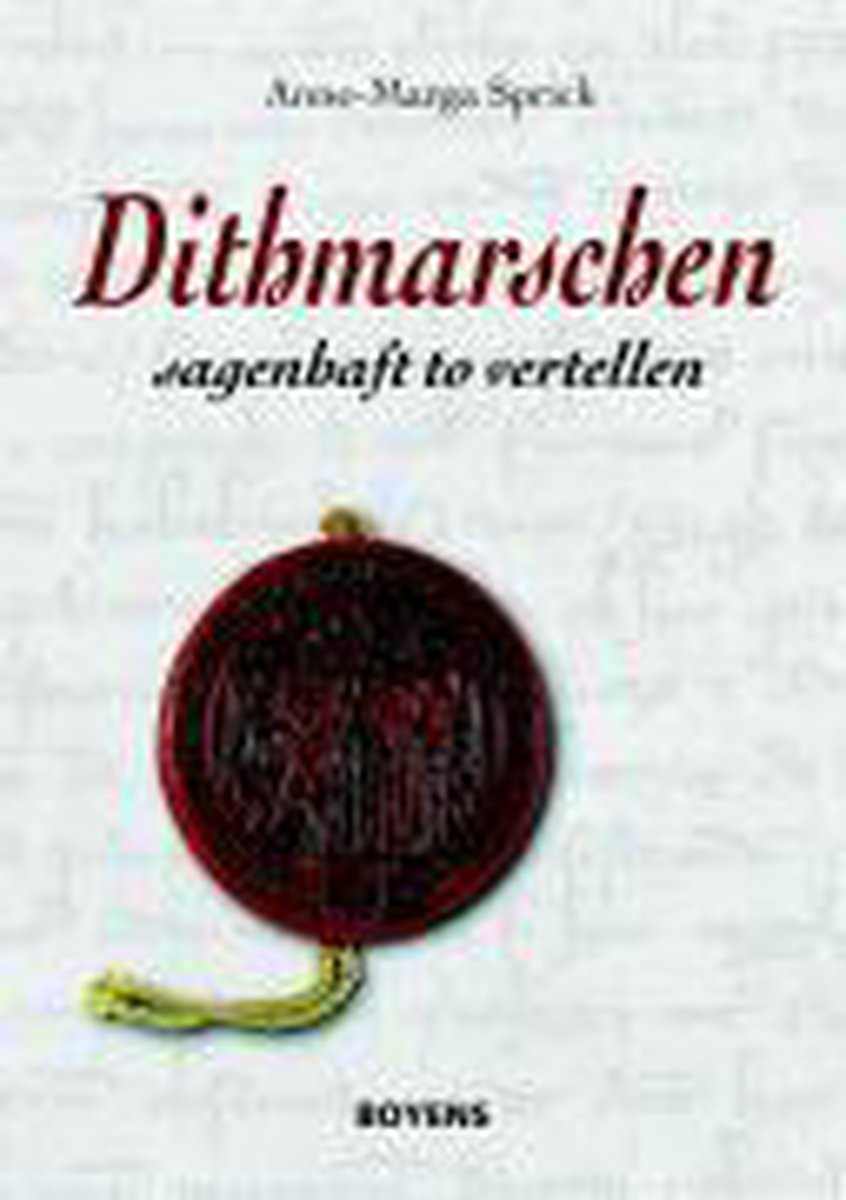 Dithmarschen - sagenhaft to vertellen