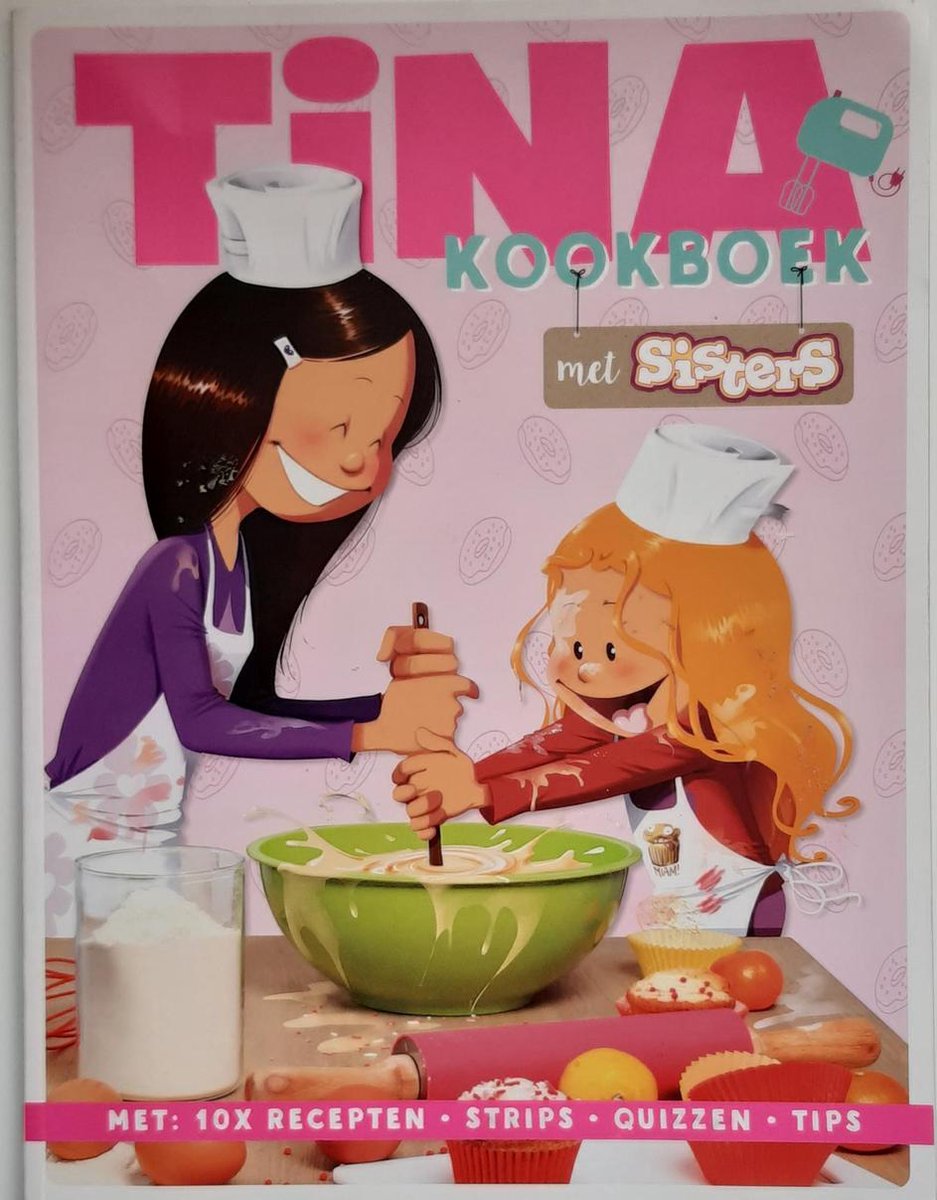 Tina Kookboek met sisters