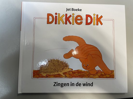 Dikkie Dik / Zingen in de wind / Dikkie Dik