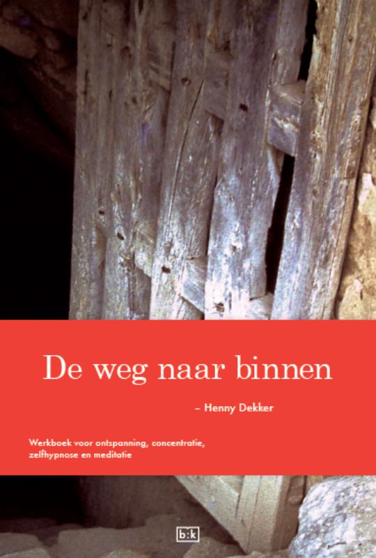 boekenbalie_9789087480127_cover De weg naar binnen / Boekwinkeltjes-reeks / 19