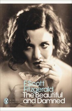 The beautiful and damned / Penguin Modern Classics