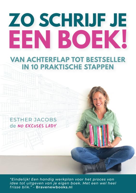 Esther Jacobs Zo Schrijf Je Een Boek!