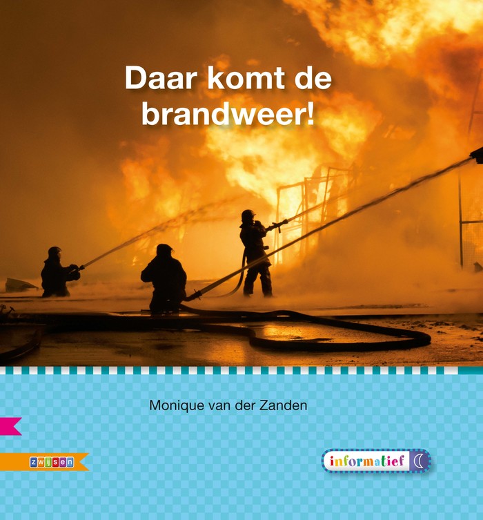 Daar komt de brandweer! / AVi M4 / Veilig leren lezen