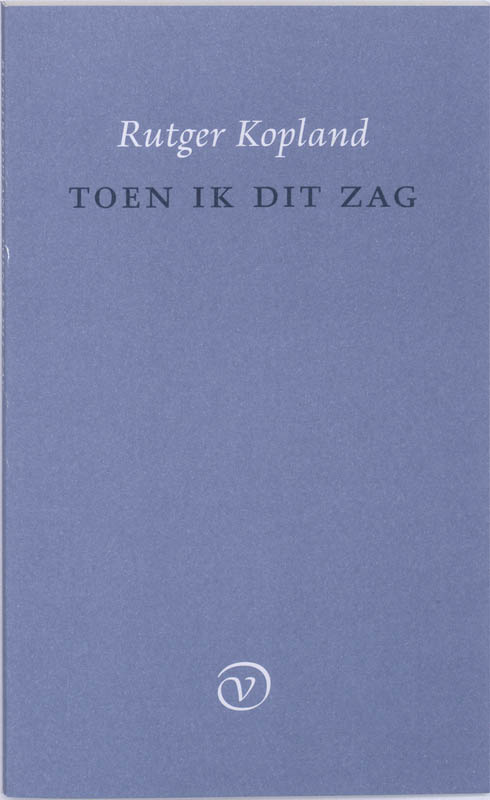 R. Kopland Toen Ik Dit Zag thumbnail