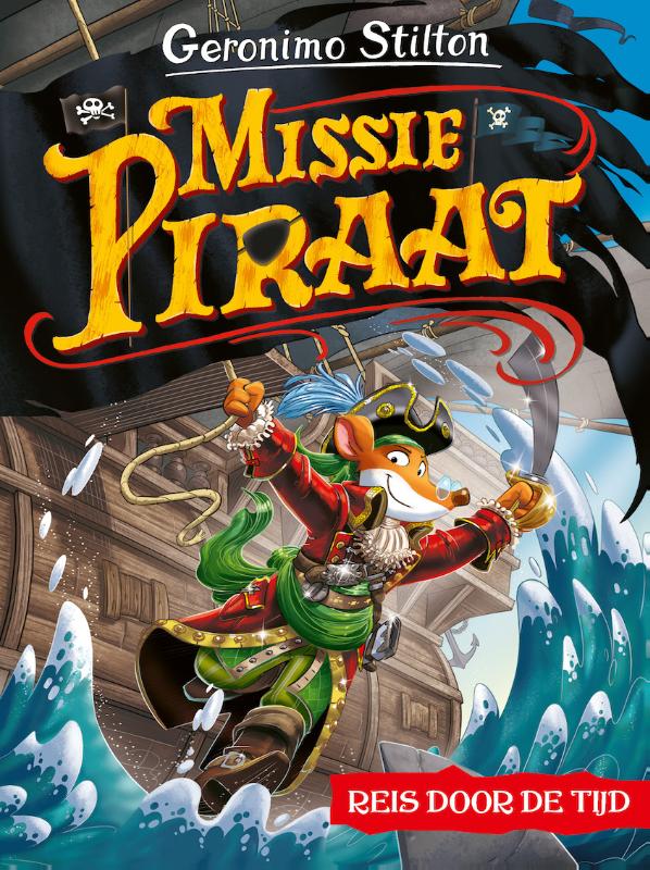 Een reis door de tijd  -   Missie Piraat