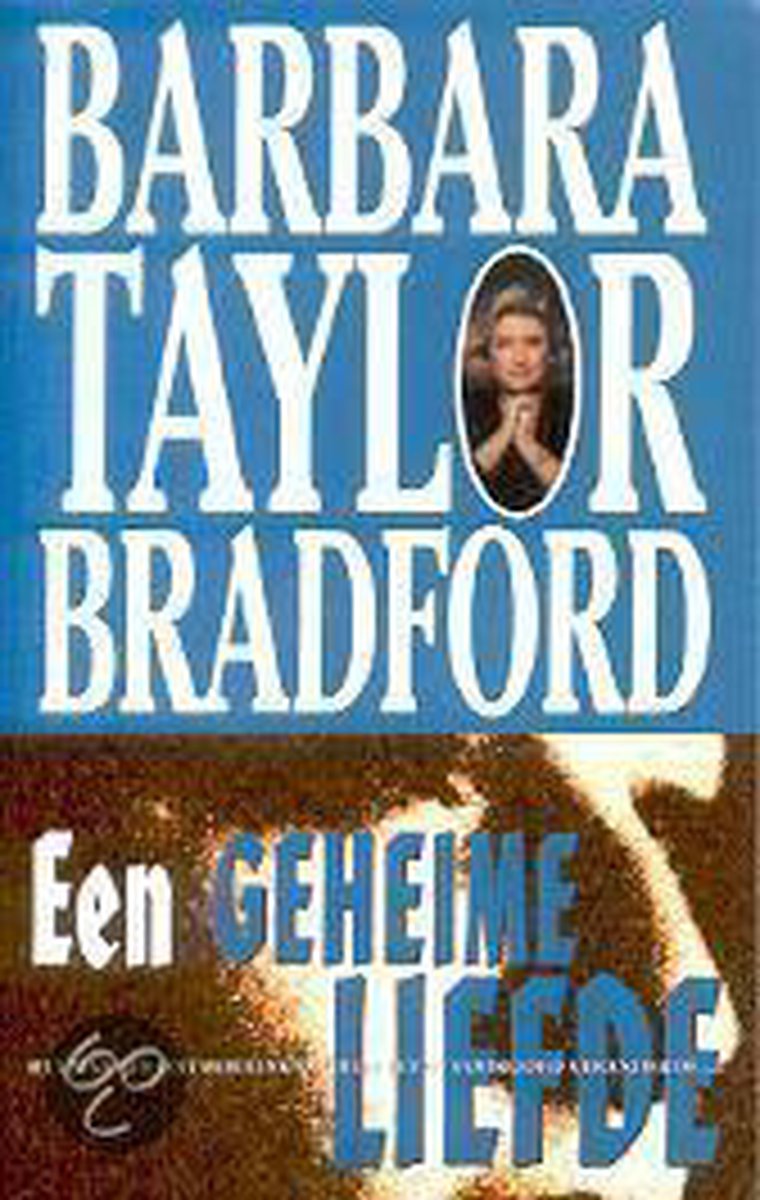 B. Taylor Bradford Een Geheime Liefde thumbnail
