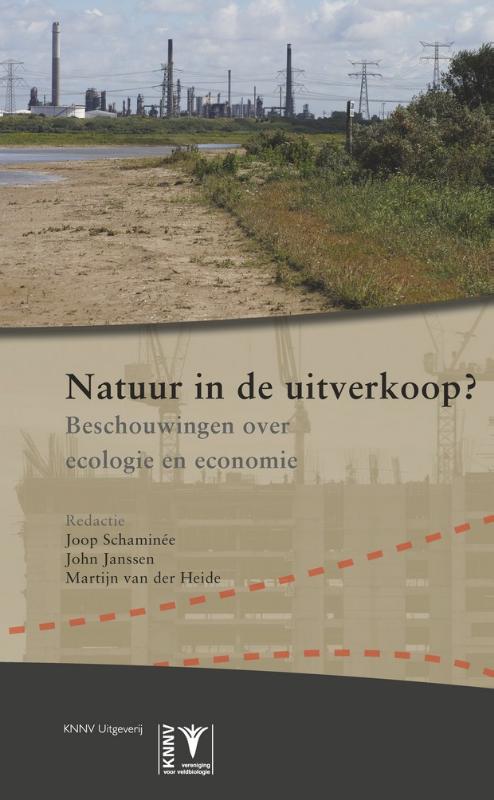 Natuur In De Uitverkoop? / Vegetatiekundige Monografieen / 5