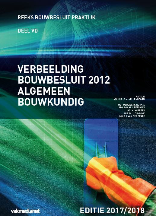 boekenbalie_9789492610058_cover Bouwbesluit Praktijk  -  Verbeelding Bouwbesluit 2012 Algemeen Bouwkundig 2017-2018