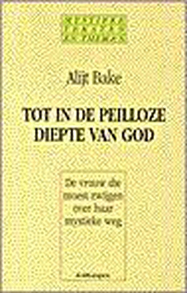 Tot in de peilloze diepte van God