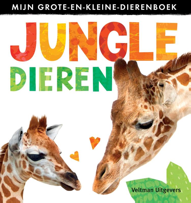 Mijn grote en kleine dierenboek: wilde dieren