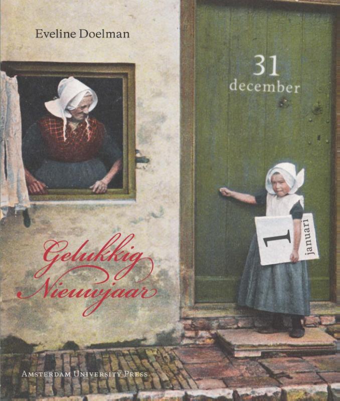 boekenbalie_9789089642547_cover Gelukkig nieuwjaar / Meertens Nieuwjaarsuitgaven