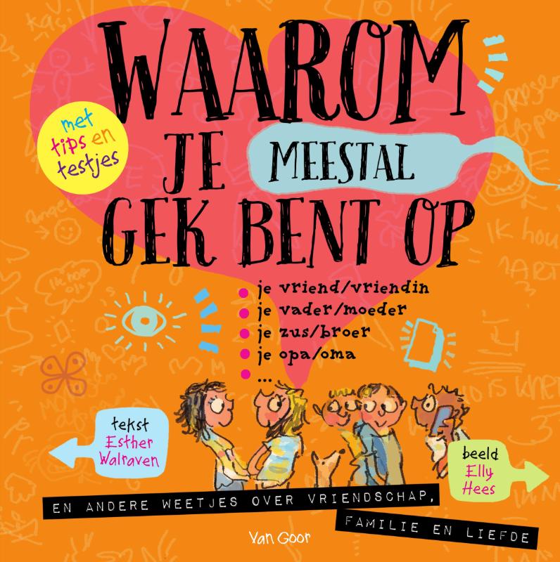Esther Walraven Waarom Je (meestal) Gek Bent Op / Waarom…