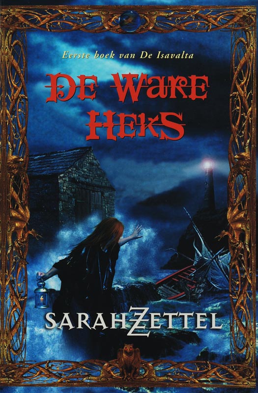 De ware heks / De Isavalta / 1